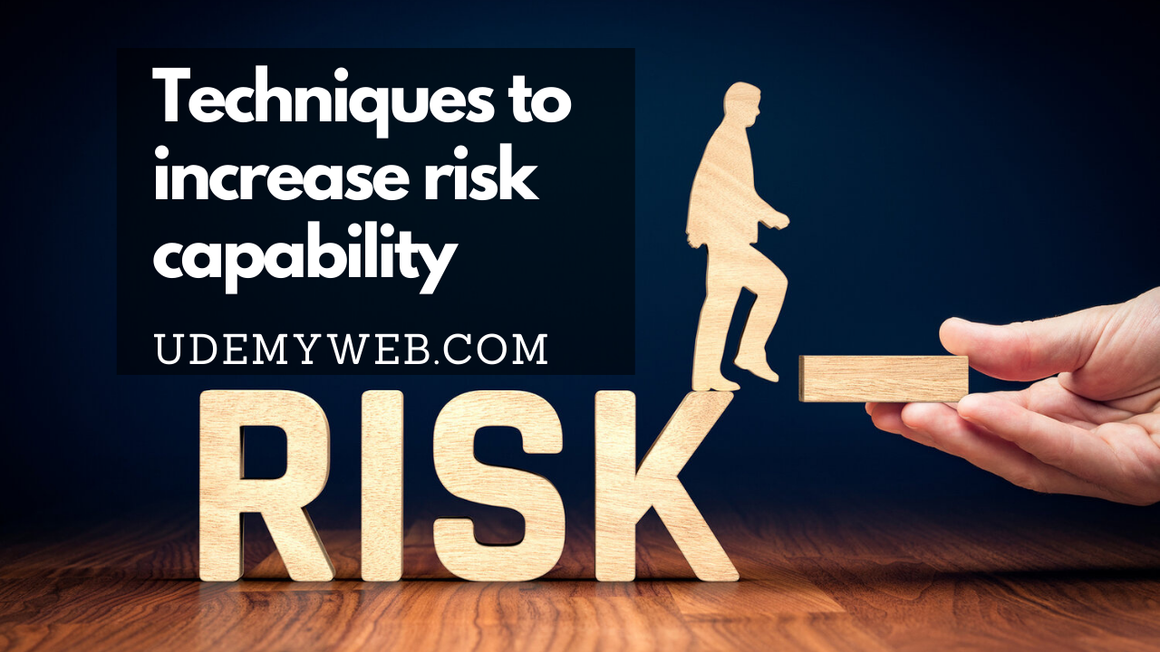Techniques to increase risk capability