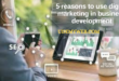 5 reasons to use digital marketing in business development